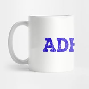 ADHD AF! Get this vintage design warning the world of your special talent. Mug